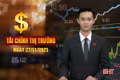 Tài chính thị trường ngày 27/11: Siết chặt kiểm tra, mạnh tay với thực phẩm bẩn