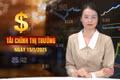 Tài chính thị trường ngày 15/1: Việt Nam có quy mô thương mại lớn thứ 17 thế giới