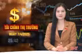 Tài chính thị trường ngày 7/4: Chuyên gia kém lạc quan về triển vọng giá vàng