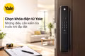 Chọn khóa điện tử Yale: Những điều cần kiểm tra trước khi lắp đặt