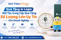 Quà Tặng In Logo: Đối tác cung cấp quà tặng số lượng lớn uy tín cho doanh nghiệp