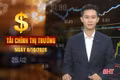 Tài chính thị trường ngày 8/10: Thi đua sản xuất hướng tới Ngày Doanh nhân Việt Nam