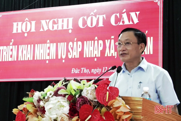 Đức Thọ sắp xếp 28 đơn vị hành chính, giảm còn 16 xã/thị trấn