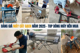 Bảng giá máy cắt gạch năm 2025 - Top dòng máy nên mua