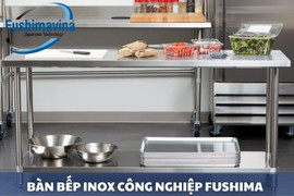 Bếp inox nhà hàng, khách sạn cao cấp, chất lượng giá tốt toàn quốc