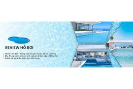 Review Hồ Bơi – Website đánh giá hồ bơi hàng đầu dành cho người bơi lội