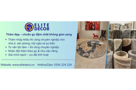 Elite Decor – Lựa chọn đáng tin cậy cho những ai muốn "nâng tầm" không gian sống và làm việc