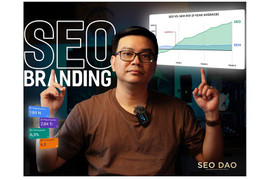 SEO Branding - dịch vụ SEO chuyên sâu tại SEO Dạo