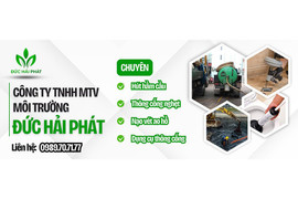 Dịch vụ xử lý chất thải, thông cống nghẹt Gia Lai chuyên nghiệp, uy tín, giá tốt