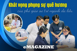 Khát vọng phụng sự quê hương của phó giáo sư trẻ ngành da liễu