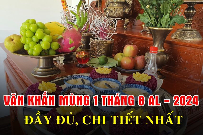 Văn Khấn Mùng 1 Tháng 8: Hướng Dẫn Chi Tiết và Đầy Đủ