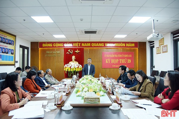 UBKT Tỉnh ủy Hà Tĩnh điều chỉnh chương trình kiểm tra, giám sát năm 2025