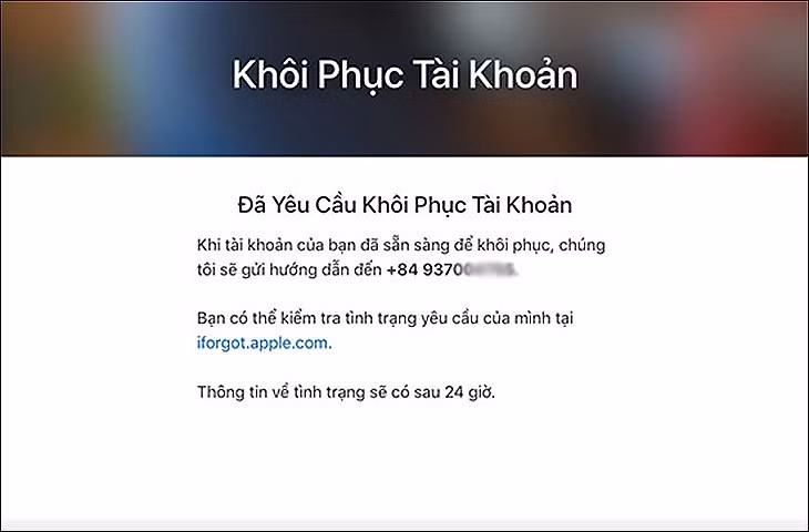 Bạn thực hiện theo hướng dẫn được gửi qua số điện thoại để khôi phục tài khoản iCloud