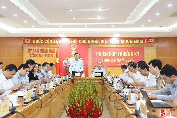 UBND tỉnh họp phiên thường kỳ tháng 9 và các nội dung thuộc thẩm quyền