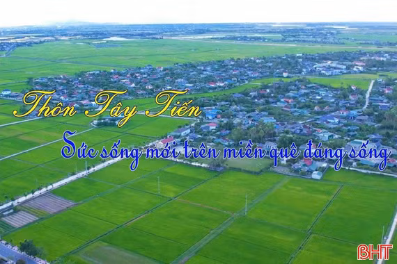 Tây Tiến - Sức sống mới trên miền quê đáng sống