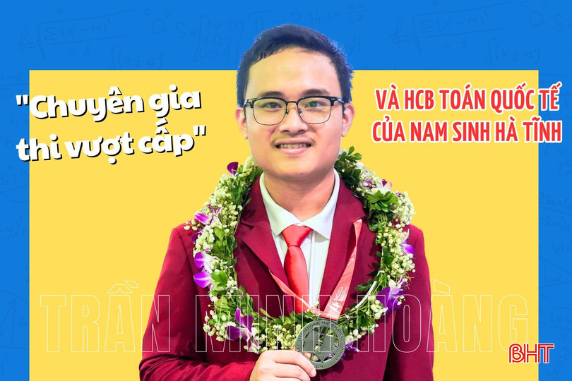 Trần Minh Hoàng từng giành Huy chương Bạc Olympic Toán học quốc tế 2024. bqbht_br_anh-cover-pc-1200-x-800-px.jpg