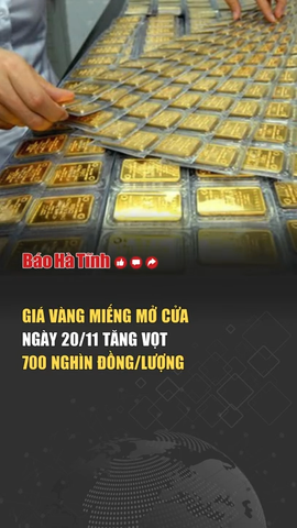 Giá vàng miếng mở cửa ngày 20/11 tăng vọt 700 nghìn đồng/lượng 