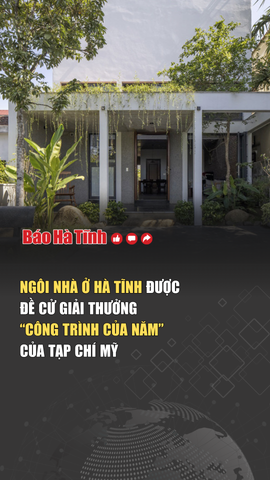 Ngôi nhà ở Hà Tĩnh được đề cử giải thưởng “Công trình của năm” của tạp chí Mỹ