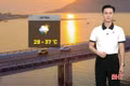 Dự báo thời tiết Hà Tĩnh ngày 19/7: Ngày nắng, có nơi 37 độ C