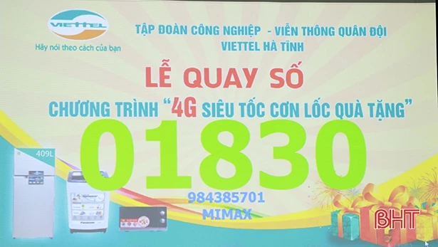 Viettel Hà Tĩnh quay số chương trình “4G siêu tốc cơn lốc quà tặng”