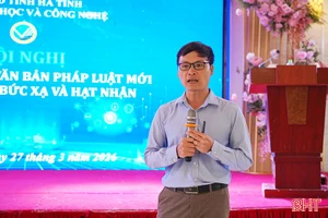 Phổ biến văn bản pháp luật mới về an toàn bức xạ và hạt nhân