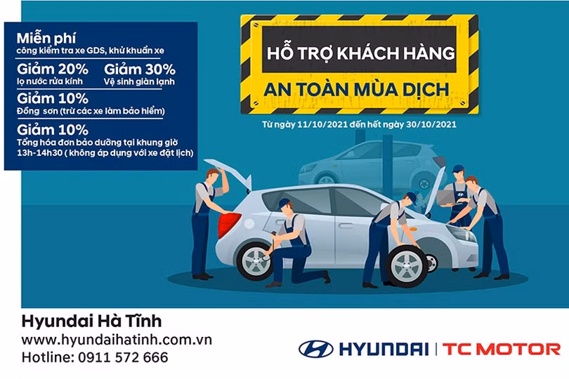 Hyundai Hà Tĩnh thực hiện chương trình khuyến mại “hỗ trợ khách hàng - an toàn mùa dịch”