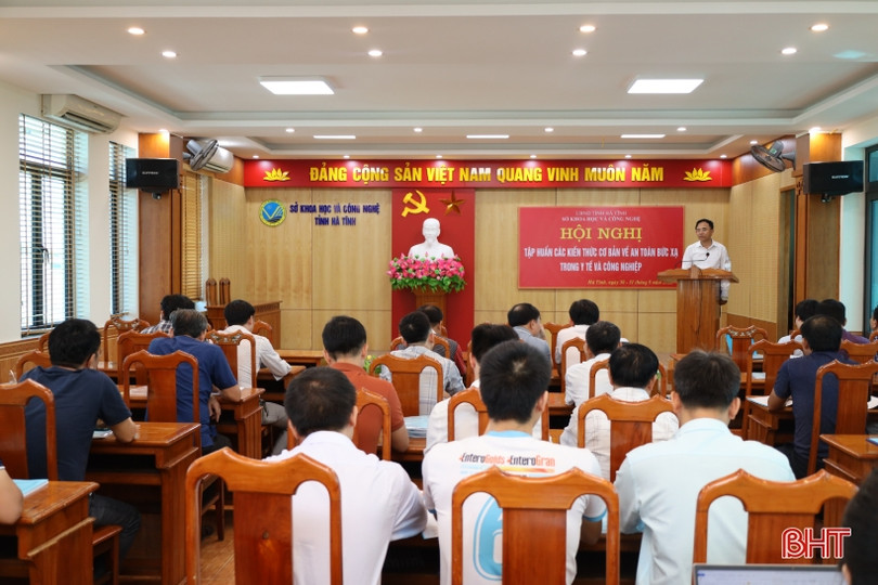 Tập huấn các kiến thức cơ bản về an toàn bức xạ trong y tế và công nghiệp