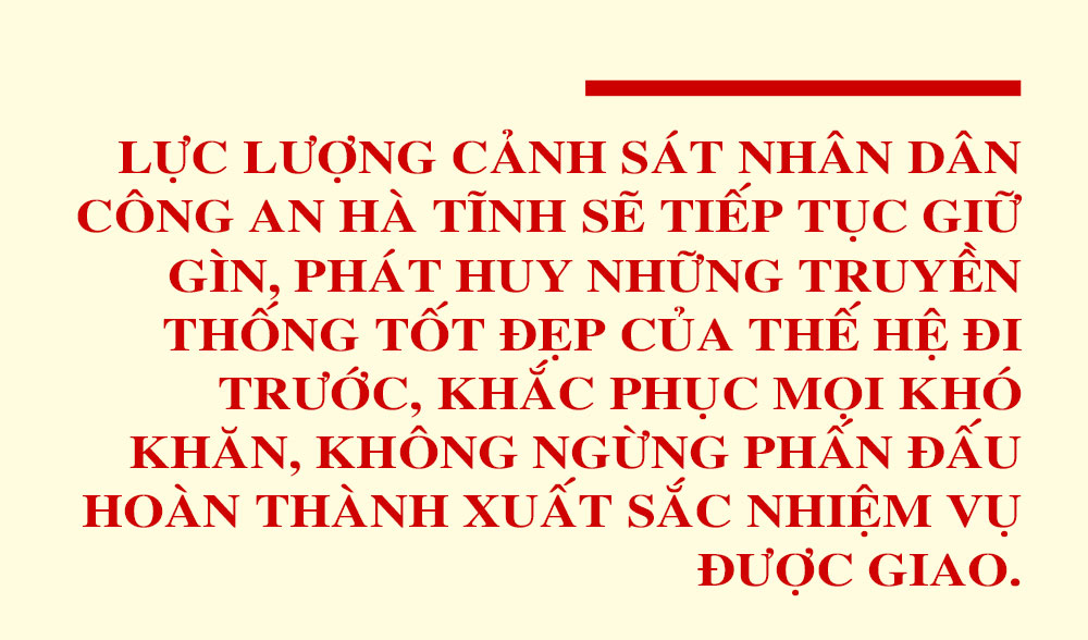 “Thanh bảo kiếm” bảo đảm an ninh trật tự, an toàn xã hội ở Hà Tĩnh ảnh 10 “Thanh bảo kiếm” bảo đảm an ninh trật tự, an toàn xã hội ở Hà Tĩnh