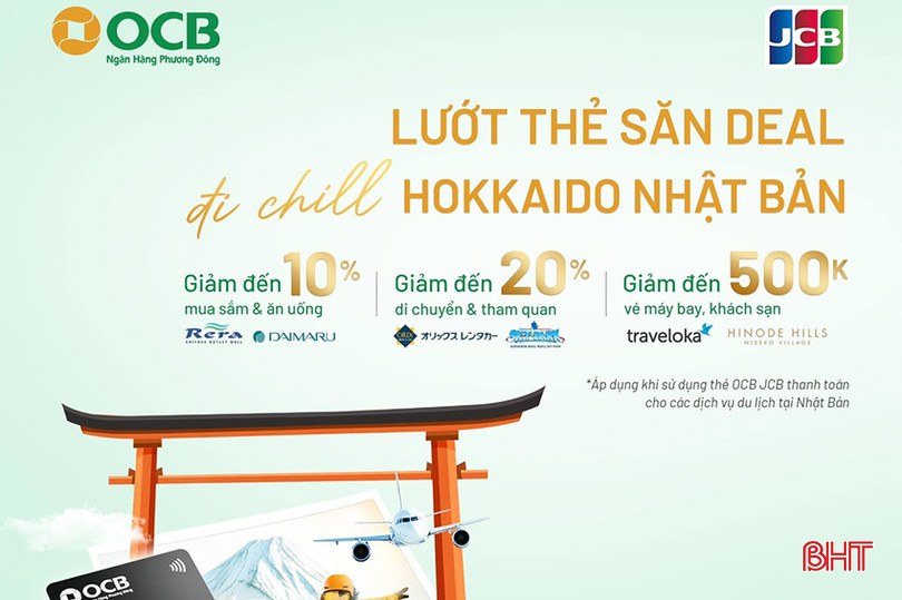 Sử dụng thẻ tín dụng của Ngân hàng TMCP Phương Đông (OCB) Chi nhánh Hà Tĩnh, khách hàng được nhận nhiều ưu đãi. z5254170768336_a77add05ef493198bc1fea1359b18348.jpg