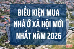 [Motion graphic] Điều kiện mua nhà ở xã hội mới nhất 2026
