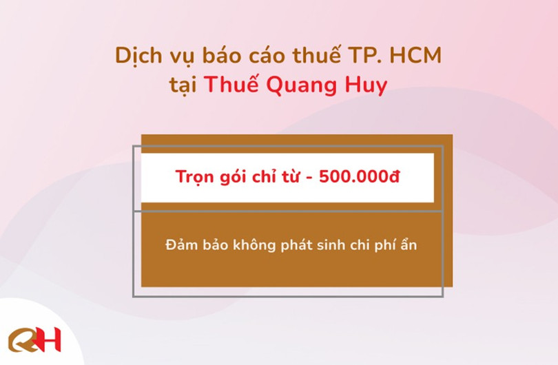 Chi phí dịch vụ báo cáo thuế trọn gói tại Thuế Quang Huy thue-3.jpg