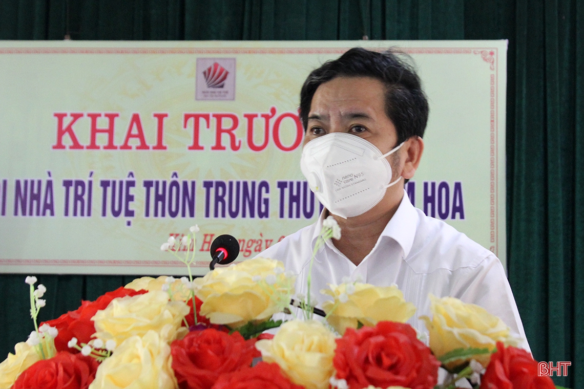 Khai trương nhà văn hóa cộng đồng - ngôi nhà trí tuệ ở Hương Sơn