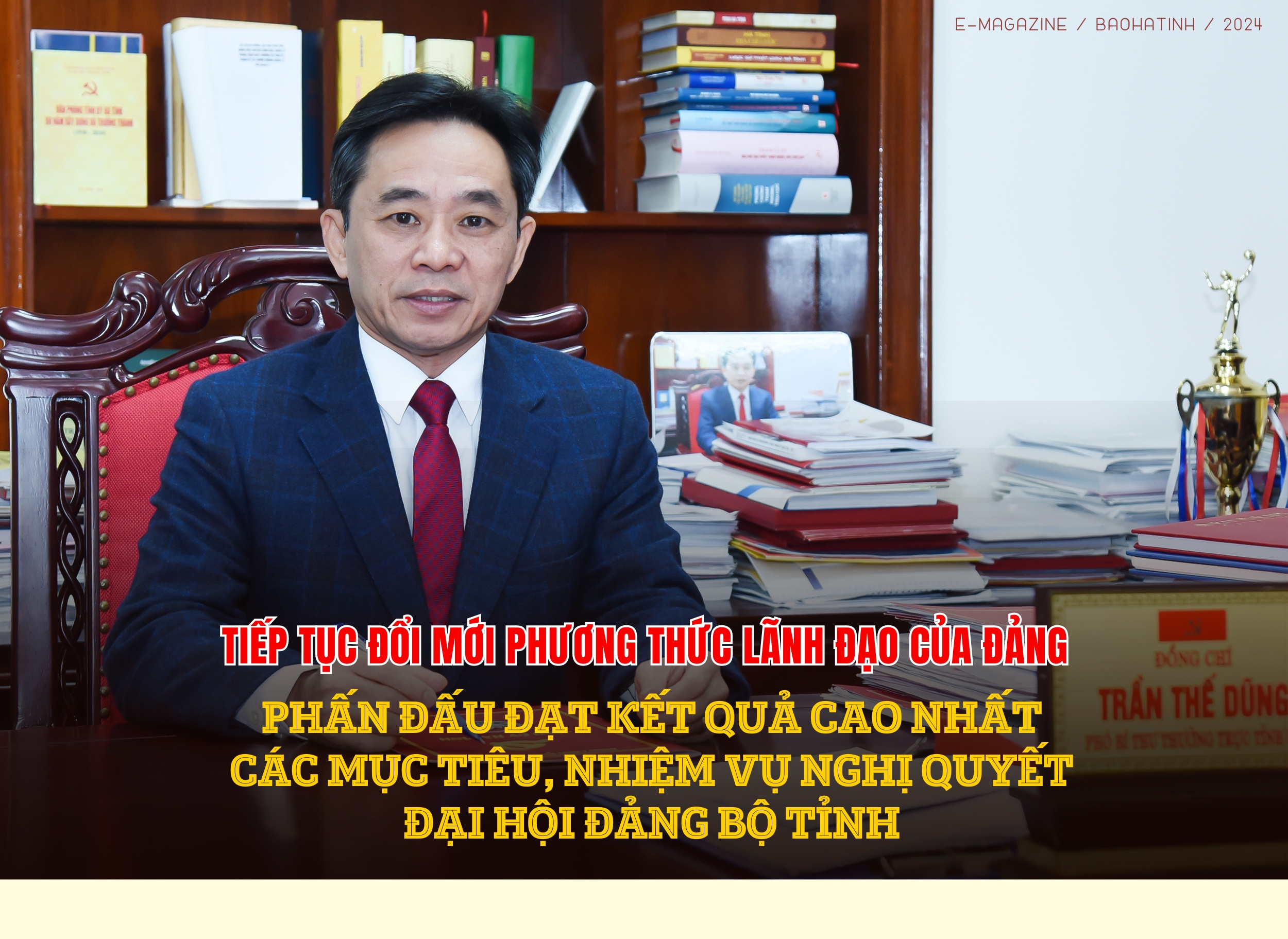Tiếp tục đổi mới phương thức lãnh đạo của Đảng, phấn đấu đạt kết quả cao nhất các mục tiêu, nhiệm vụ Nghị quyết Đại hội Đảng bộ tỉnh