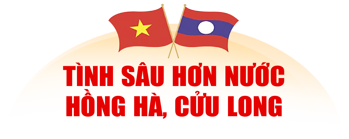 Làm sâu sắc, bền chặt hơn mối quan hệ hữu nghị, hợp tác Việt Nam - Lào