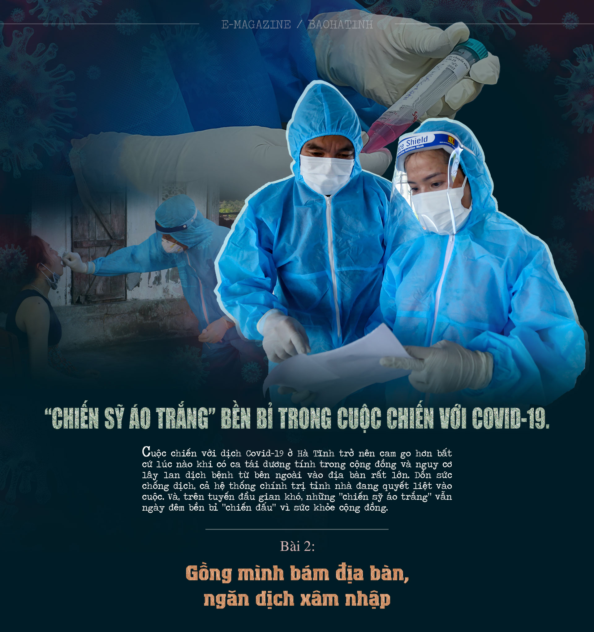 “Chiến sỹ áo trắng” bền bỉ trong cuộc chiến với Covid-19 (Bài 2): Gồng mình bám địa bàn, ngăn dịch xâm nhập