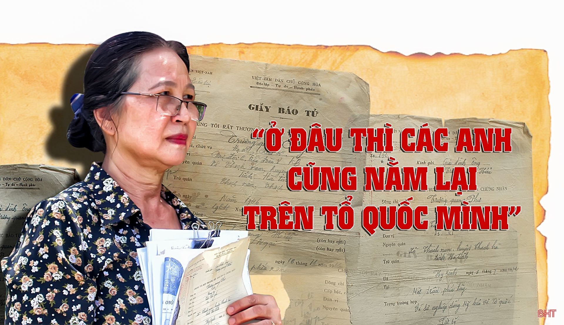 “Ở đâu thì các anh cũng nằm lại trên Tổ quốc mình”