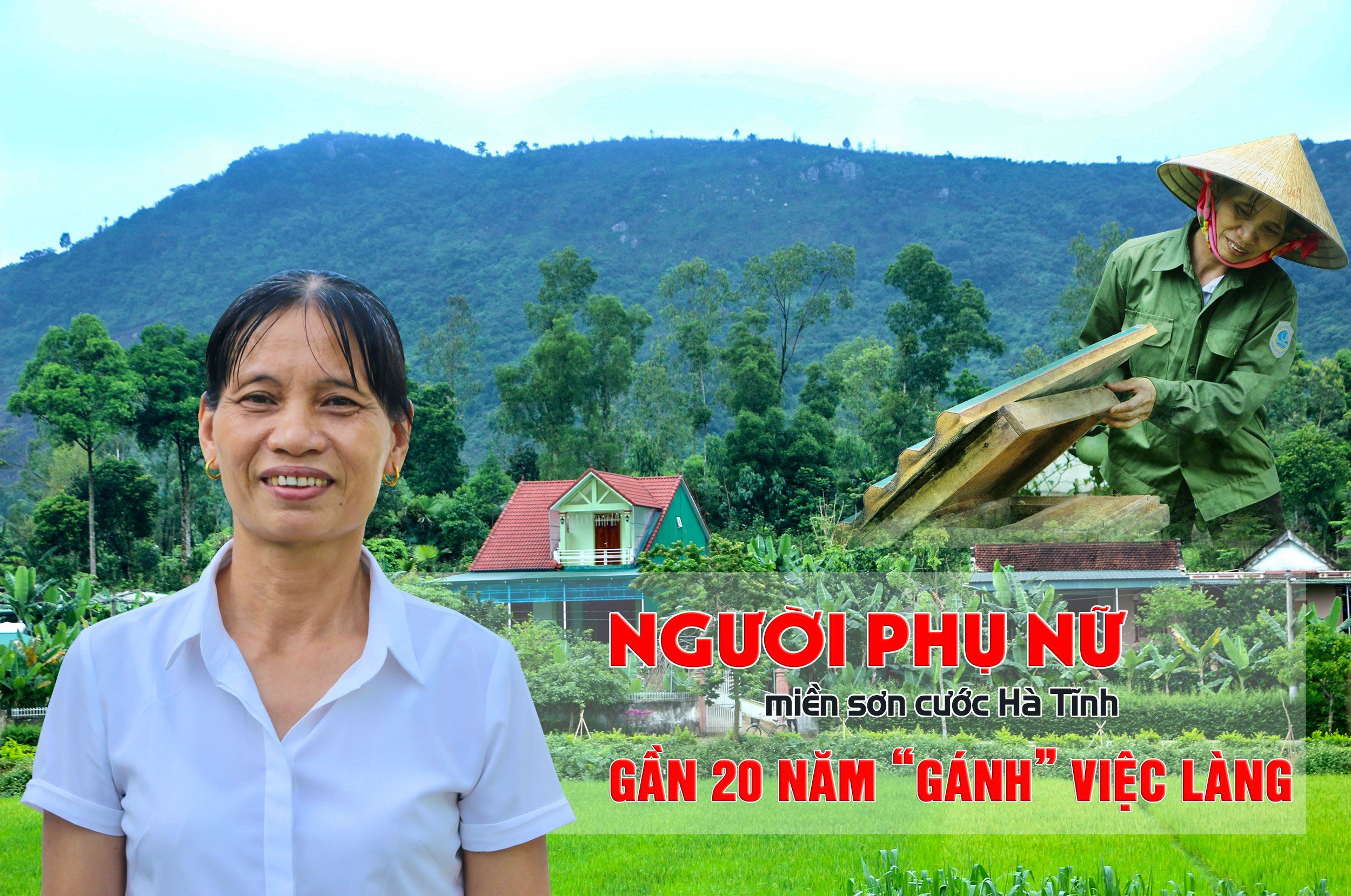 Người phụ nữ miền sơn cước Hà Tĩnh gần 20 năm “gánh” việc làng
