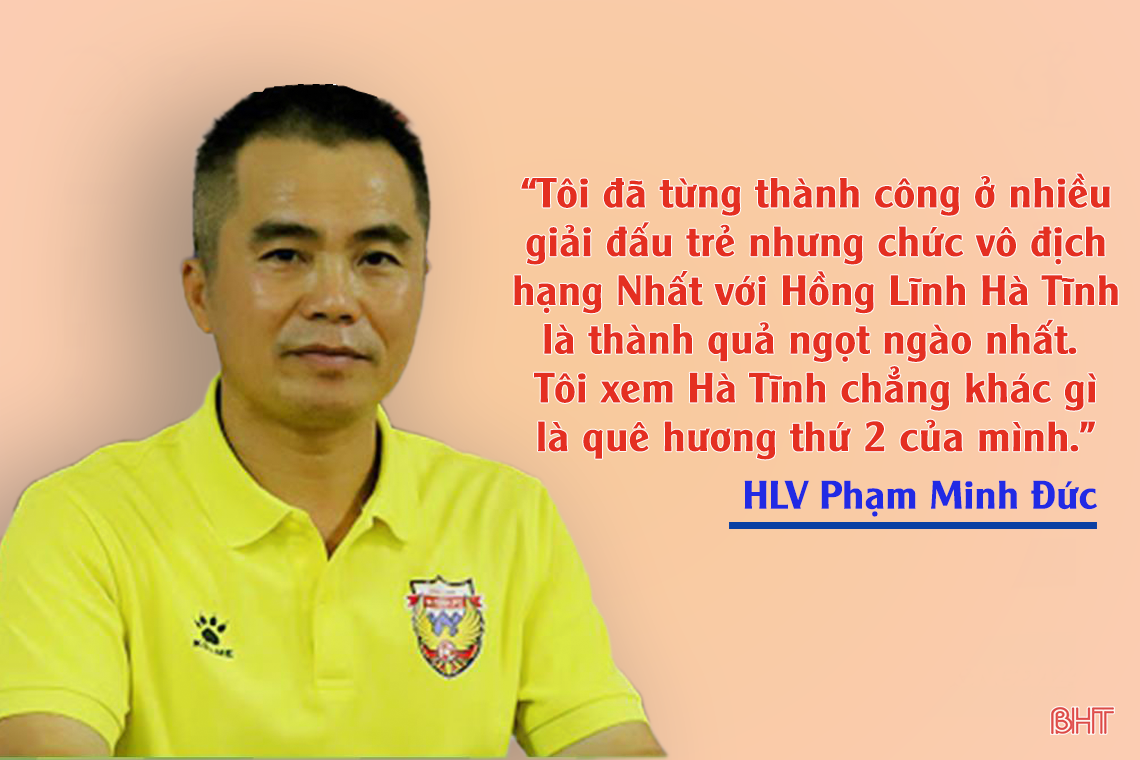 “Mourinho Việt Nam” và dấu ấn mang tên Hồng Lĩnh Hà Tĩnh