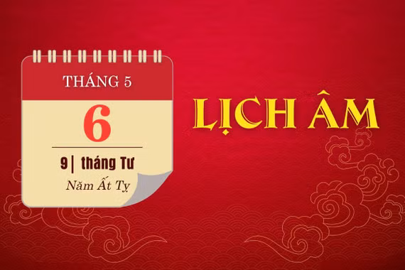 Lịch âm hôm nay - Lịch âm ngày 6/5/2025: Giờ Tốc hỷ xuất hành cát lợi