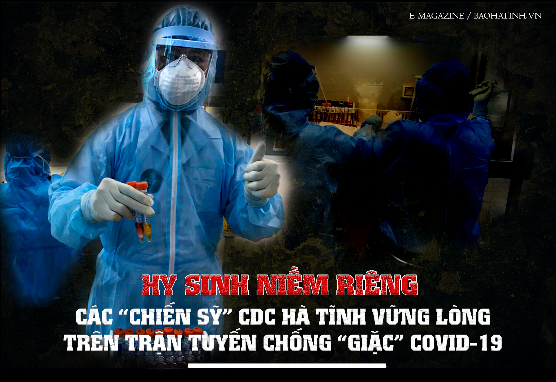 Hy sinh niềm riêng, các “chiến sỹ” CDC Hà Tĩnh vững lòng trên trận tuyến chống “giặc” Covid-19 ảnh 1 Hy sinh niềm riêng, các “chiến sỹ” CDC Hà Tĩnh vững lòng trên trận tuyến chống “giặc” Covid-19