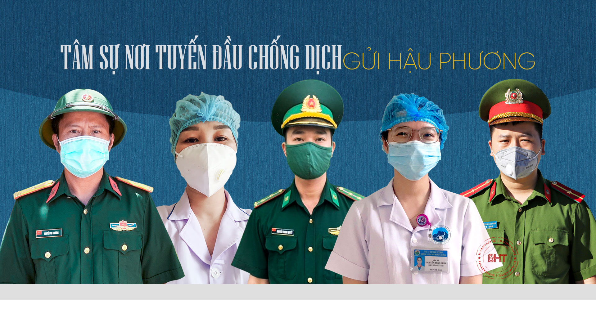 Tâm sự nơi tuyến đầu chống dịch gửi hậu phương