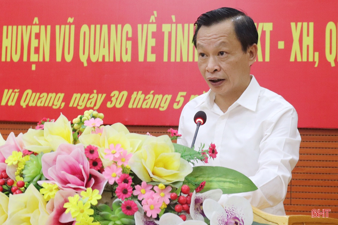 Vũ Quang cần làm tốt công tác quy hoạch để tạo bước đột phá trong phát triển KT-XH