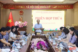 Thường trực HĐND tỉnh Hà Tĩnh tổ chức phiên họp thường kỳ