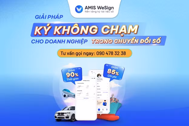 Phần mềm hợp đồng điện tử AMIS WeSign: Hướng về một “văn phòng không giấy”