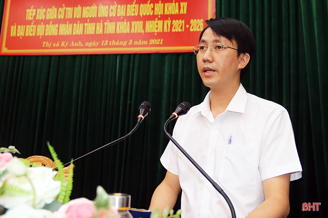 Mong muốn được đóng góp cho sự phát triển của Hà Tĩnh, mang lại lợi ích thiết thực cho Nhân dân
