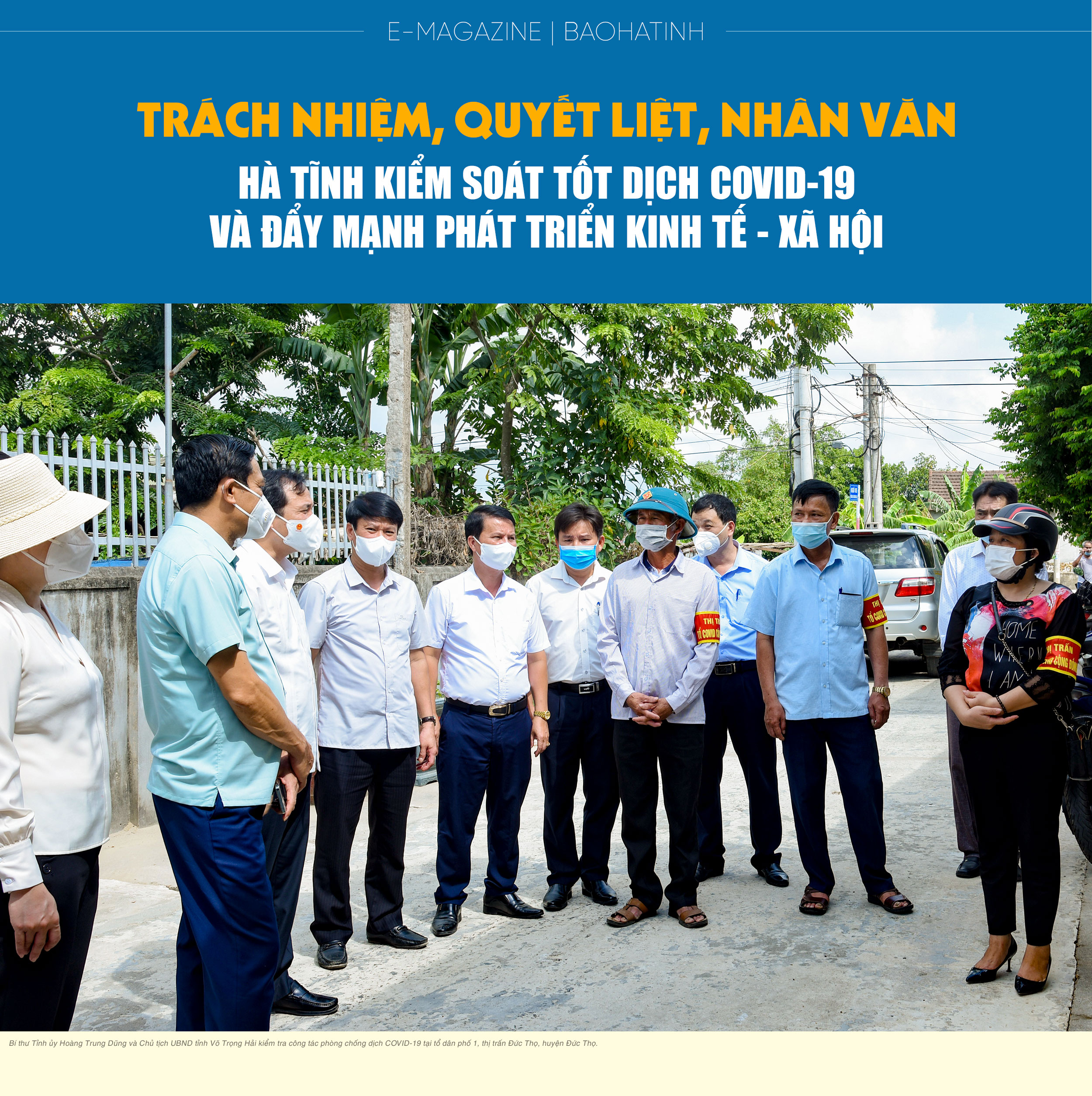 Trách nhiệm, quyết liệt, nhân văn, Hà Tĩnh kiểm soát tốt dịch COVID-19 và đẩy mạnh phát triển kinh tế - xã hội