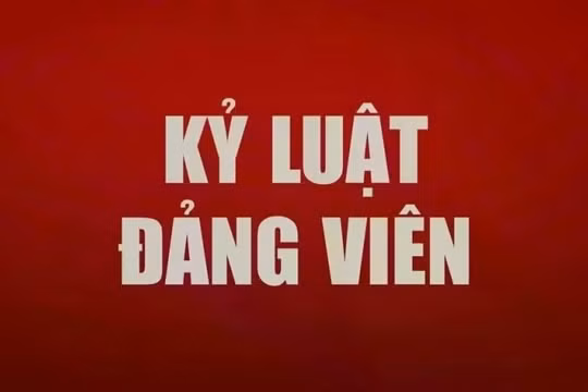 Ủy ban Kiểm tra Trung ương thi hành kỷ luật tổ chức đảng và đảng viên