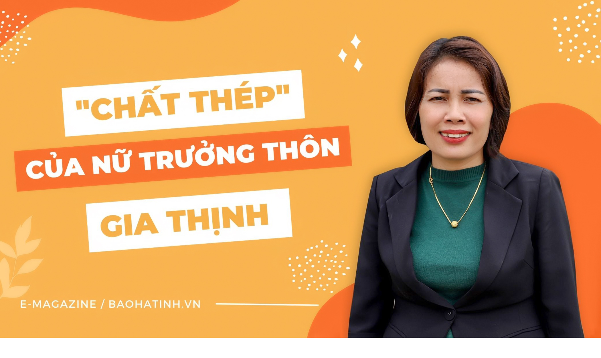 “Chất thép” của nữ Trưởng thôn Gia Thịnh