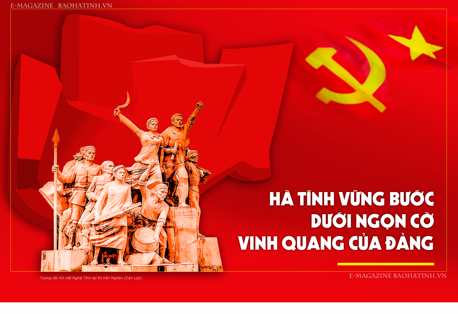 Hà Tĩnh vững bước dưới ngọn cờ vinh quang của Đảng
