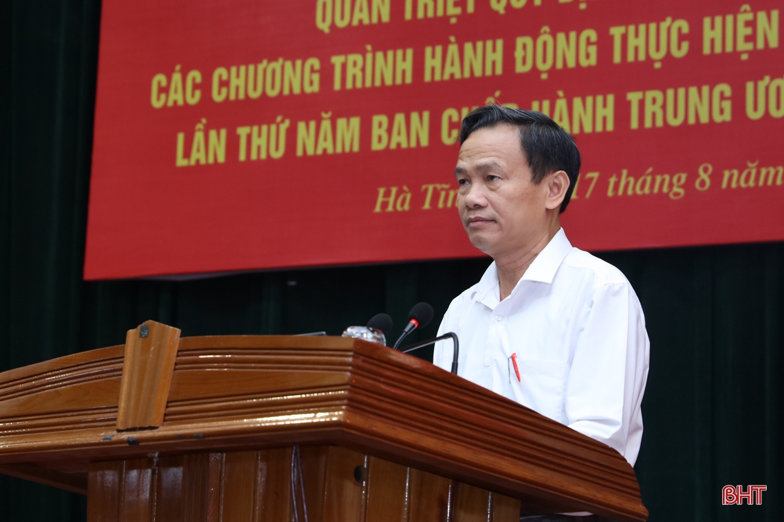 Tập trung chỉ đạo và tổ chức thực hiện hiệu quả các nghị quyết của Trung ương, của tỉnh